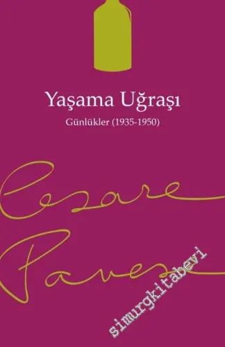 Yaşama Uğraşı (Günlükler 1935 - 1950) -
