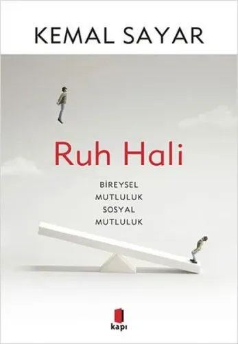 Ruh Hali;Bireysel Mutluluk Sosyal Mutluluk