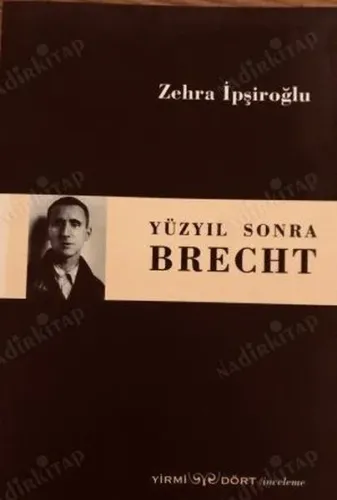 Yüzyıl Sonra; Brecht