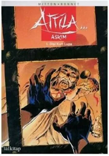 Attila Aşkım 1. Cilt Dişi Kurt Lupa (Ciltli)