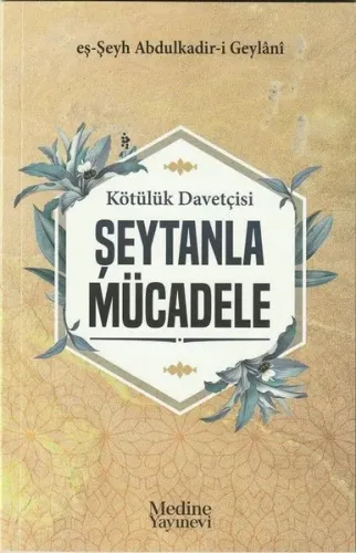 Kötülük Davetçisi Şeytanla Mücadele