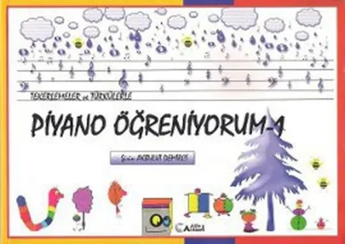 Tekerlemeler ve Türkülerle Piyano Öğreniyorum 1
