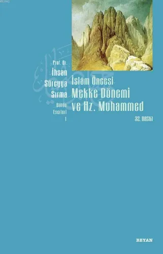 İslam Öncesi Mekke Dönemi ve Hz. Muhammed