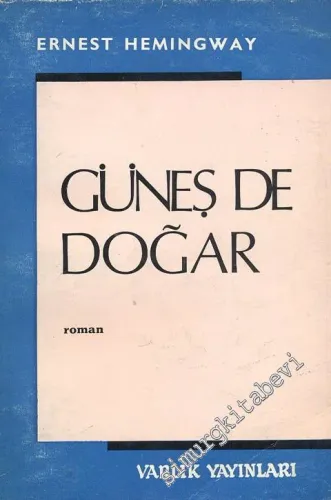 Güneş de Doğar ( The Sun also Rises ) -