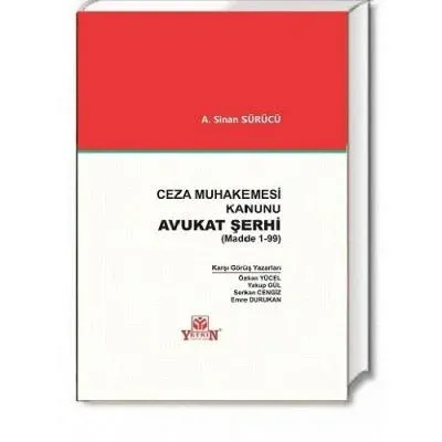 Ceza Muhakemesi Kanunu Avukat Şerhi (Madde 1-99)