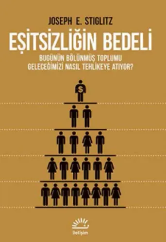 Eşitsizliğin Bedeli; Bugünün Bölünmüş Toplumu Geleceğimizi Nasıl Tehlikeye Atıyor ?