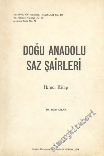 Doğu Anadolu Saz Şairleri 2. Kitap - Recep Hıfzı - Yusuf Zülâli - Cemal Hoca Sabit Müdâmi -
