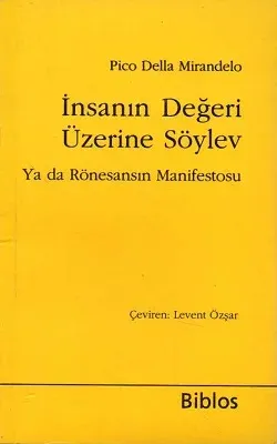 İnsanın Değeri Üzerine Söylev Ya da Rönesansın Manifestosu