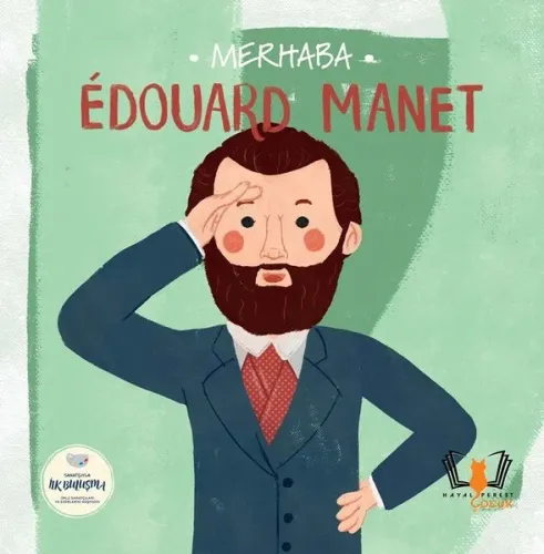 Merhaba Edouard Manet