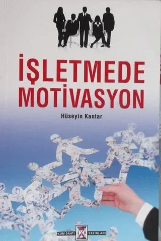 İşletmede Motivasyon