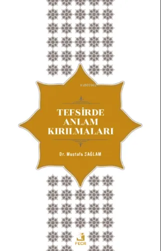 Tefsirde Anlam Kırılmaları