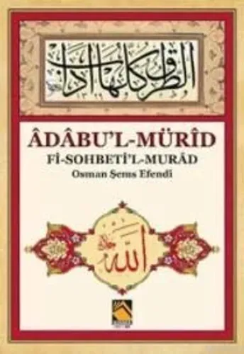 Adabu'l - Mürid Fi Sohbeti'l Murad Osman Şems Efendi, Prof. Dr. Selami Şimşek