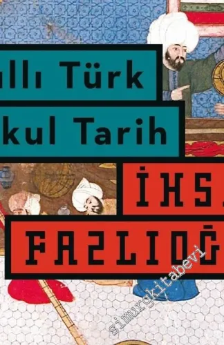 Akıllı Türk Makul Tarih -