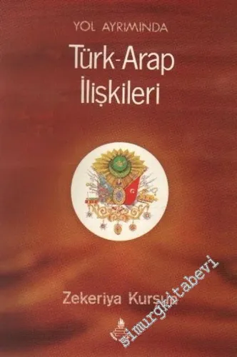 Yol Ayrımında Türk - Arap İlişkileri -        1992