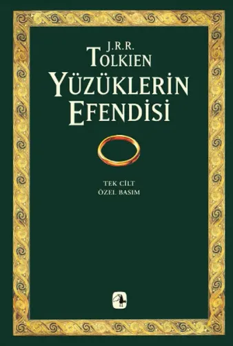 Yüzüklerin Efendisi (Tek Cilt, Özel Basım); Yüzüklerin Kardeşliği, İki