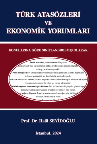 Türk Atasözleri ve Ekonomik Yorumlar