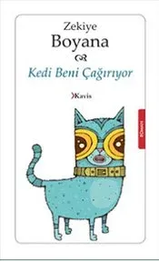 Kedi Beni Çağırıyor