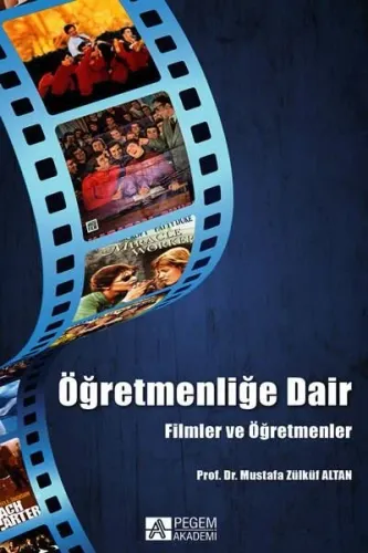 Öğretmenliğe Dair Filmler ve Öğretmenler