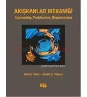 Akışkanlar Mekaniği: Kavramlar, Problemler, Uygulamalar (CD'li) Güncelleştirilmiş Tekrar Baskı