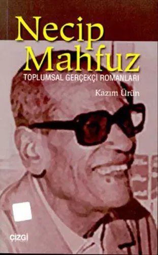 Necip Mahfuz; Toplumsal Gerçekçi Romanları