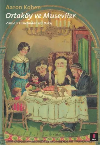 Ortaköy ve Museviler / Zaman Tünelinden Bir Bakış