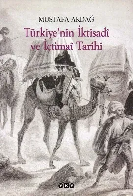 Türkiye'nin İktisadi ve İçtimai Tarihi