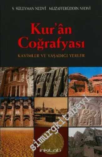 Kur'an Coğrafyası : Kavimler ve Yaşadığı Yerler -        2011