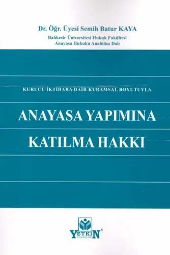 Anayasa Yapımına Katılma Hakkı