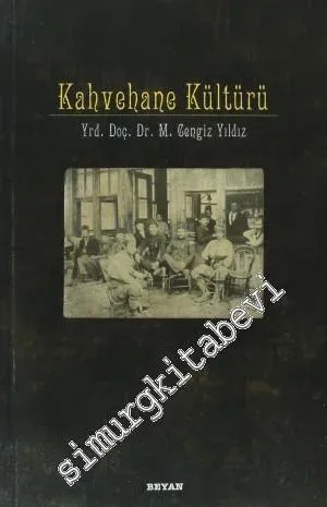 Kahvehane Kültürü -