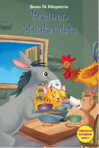 Benim İlk Hikayelerim-Bremen Mızıkacıları