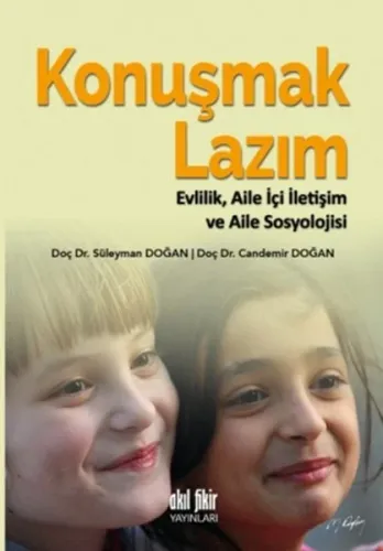 Konuşmak Lazım; Evlilik, Aile İçi İletişim ve Aile Sosyolojisi