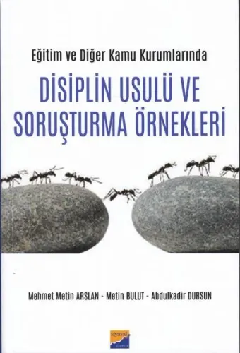 Disiplin Usulü ve Soruşturma Örnekleri