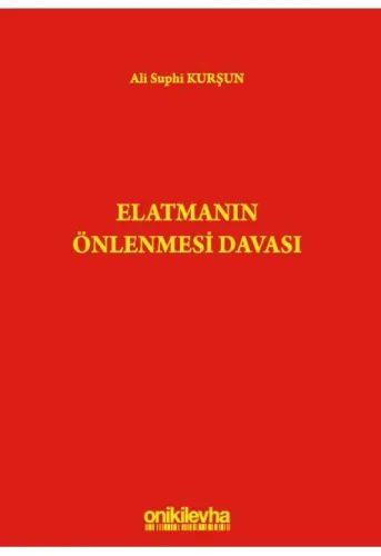 Elatmanın Önlenmesi Davası
