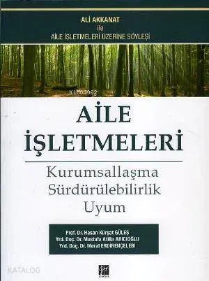 Aile İşletmeleri- Kurumsallaşma Sürdürülebilirlik Uyum