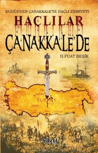 Haçlılar Çanakkale'de; Kudüs'den Çanakkale'ye Haçlı Zihniyeti