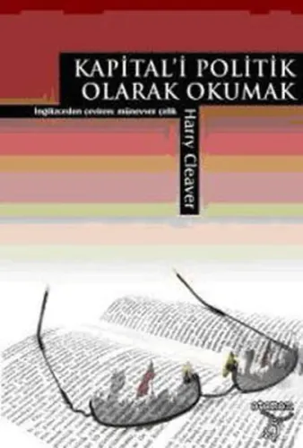 Kapital'i Politik Olarak Okumak