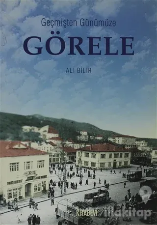 Geçmişten Günümüze Görele