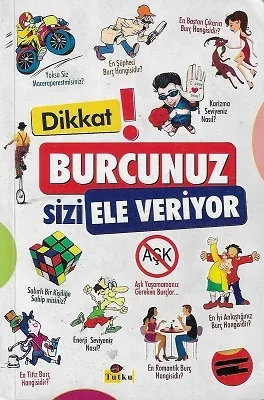 Dikkat ! Burcunuz Sizi Ele Veriyor