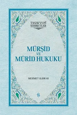 Mürşid ve Mürid Hukuku