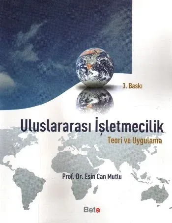 Uluslararası İşletmecilik (Teori ve Uygulama)