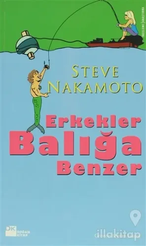 Erkekler Balığa Benzer