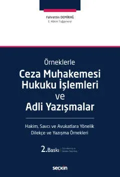 Ceza Muhakemesi Hukuku İşlemleri ve Adli Yazışmalar