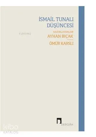 İsmail Tunalı Düşüncesi
