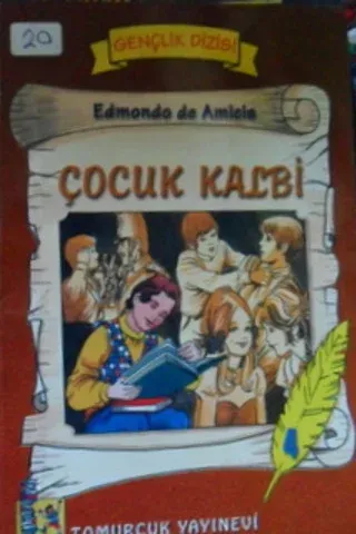 ÇOCUK KALBİ Edmondo De Amicis