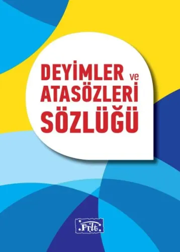 Deyimler ve Atasözleri Sözlüğü