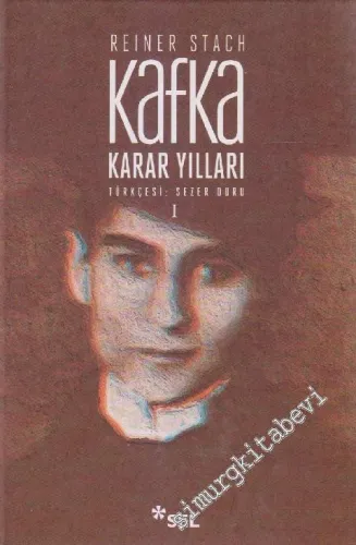 Kafka, Cilt 1: Karar Yılları -