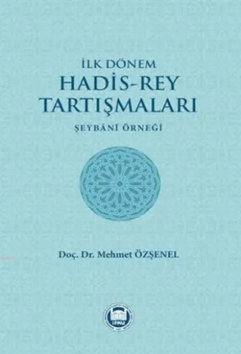 İlk Dönem Hadis-Rey Tartışmaları