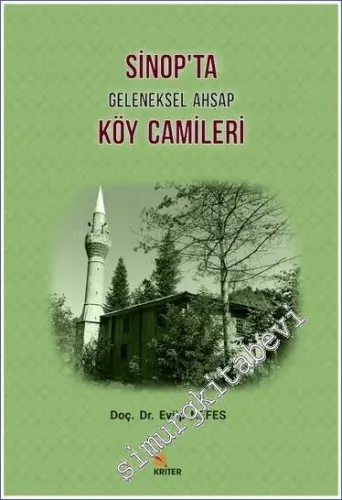 Sinop'ta Geleneksel Ahşap Köy Camileri -         2019