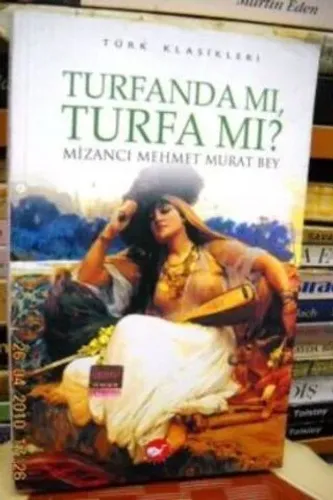 Turfanda mı Turfa mı