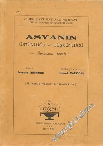 Asya'nın Üstünlüğü ve Düşkünlüğü ( Avrupanın İkbali ) -        1941